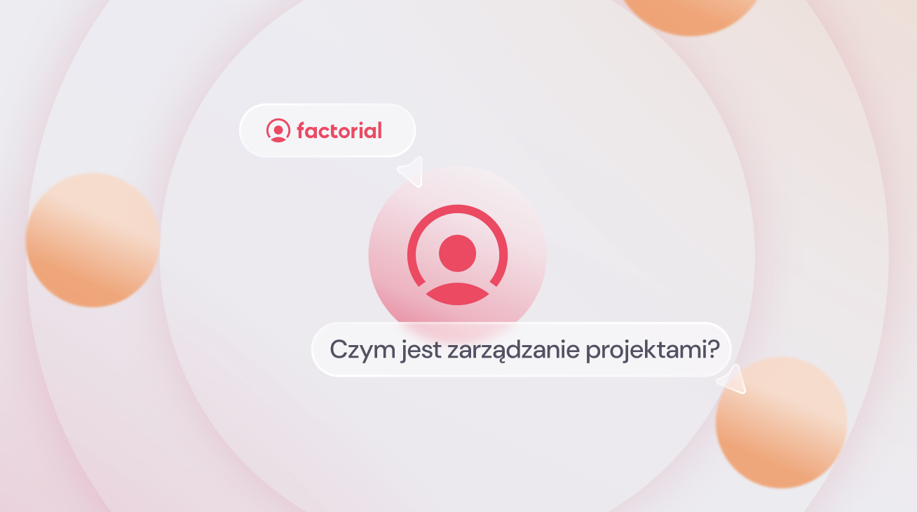 Abstrakcyjna różowa grafika z kołami, logiem Factorial i napisem "Czym jest zarządzanie projektami?".
