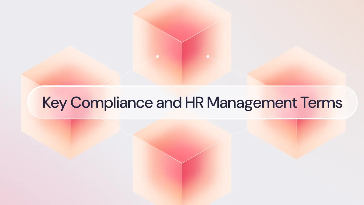 HR Glossary: Key Compliance and HR Management Terms