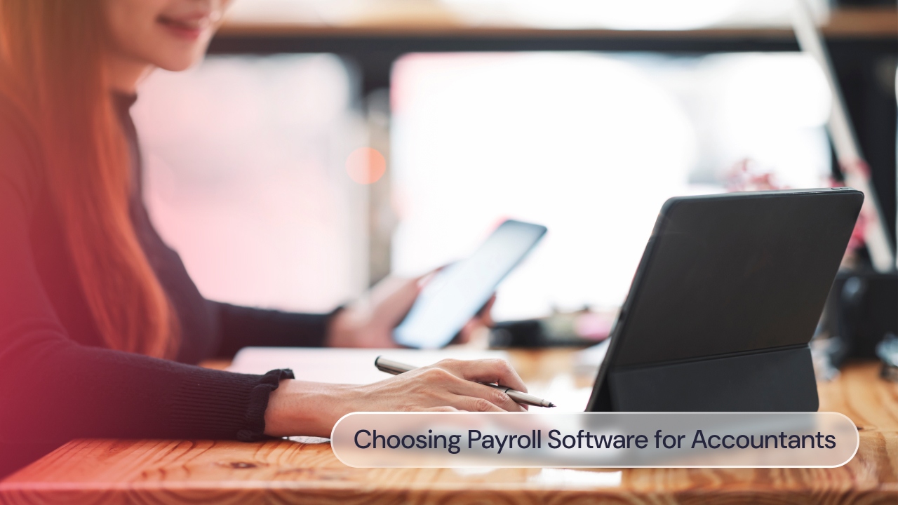 choosing payroll software for accountants